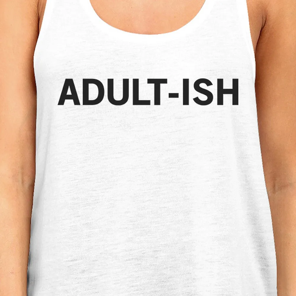 Adult-ish Womens White Sleeveless Tank Top Trendy Typography Top