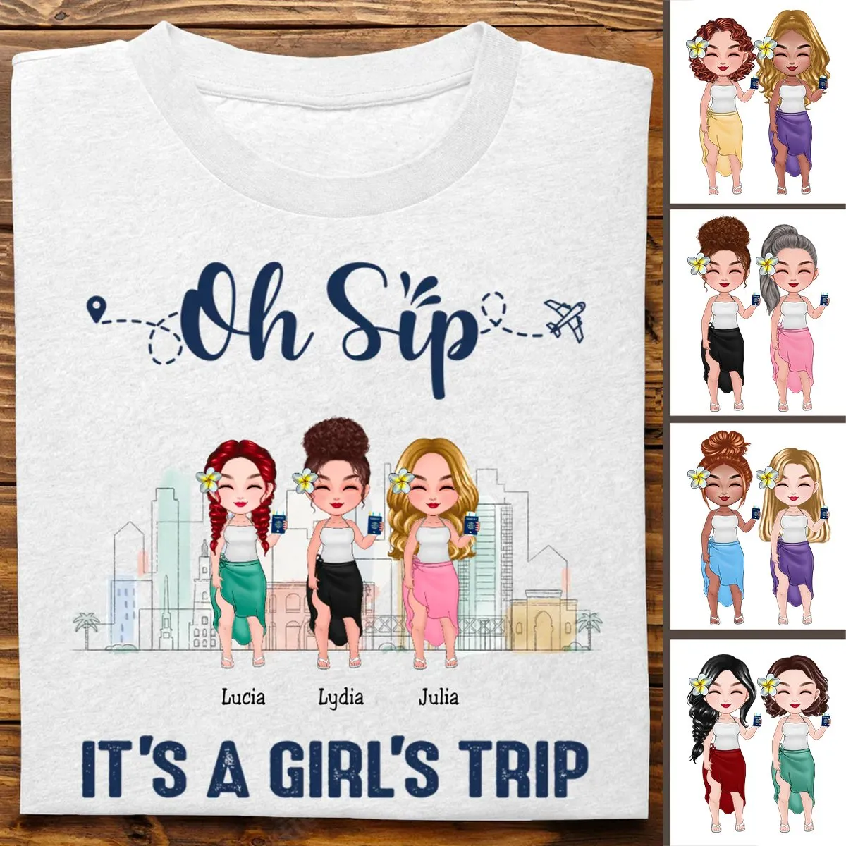 Besties - Oh Sip, It's A Girl Trip - Personalized T-Shirt