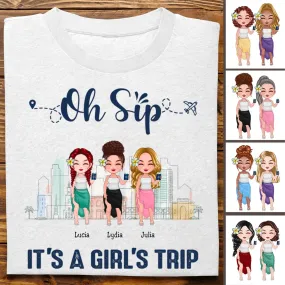 Besties - Oh Sip, It's A Girl Trip - Personalized T-Shirt