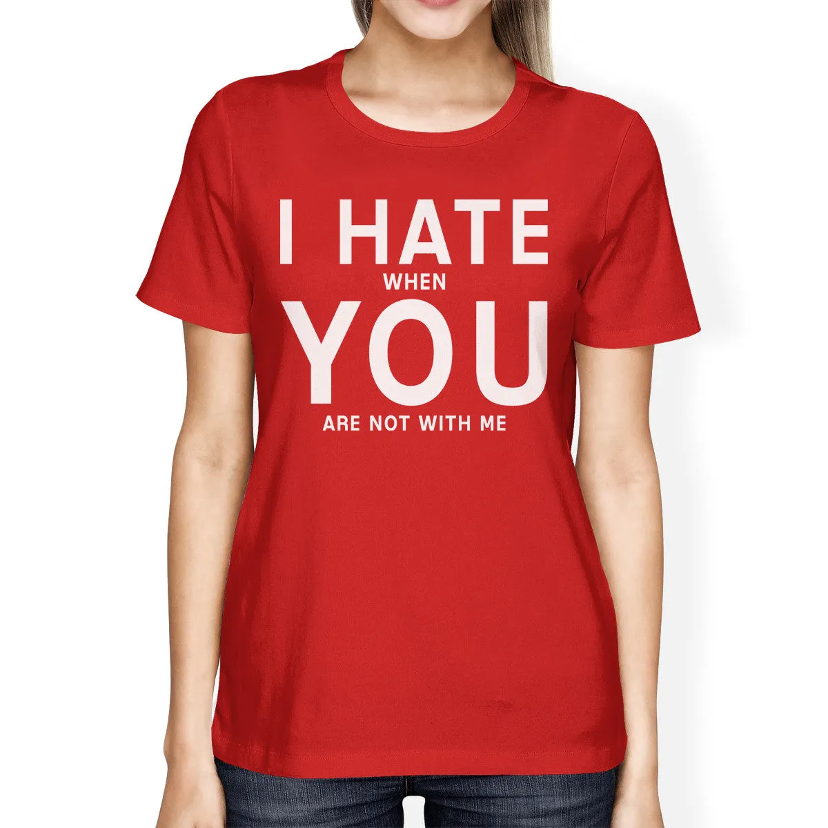 I Hate You Women's Red T-shirt Humorous Graphic Light-weight Shirt